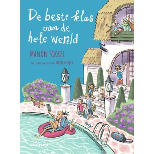 De Beste Klas Van De Hele Wereld - Beste School - Manon Sikkel