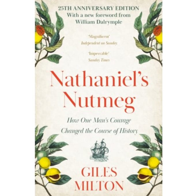 Nathaniel's Nutmeg - Giles Milton