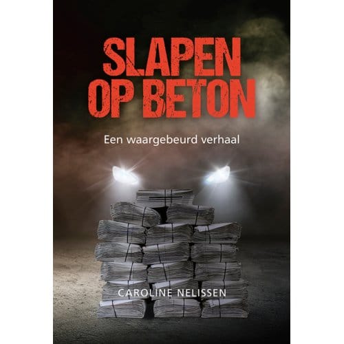 Slapen Op Beton - Caroline Nelissen