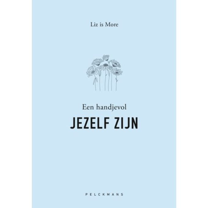 Een Handjevol Jezelf Zijn - Liz is More