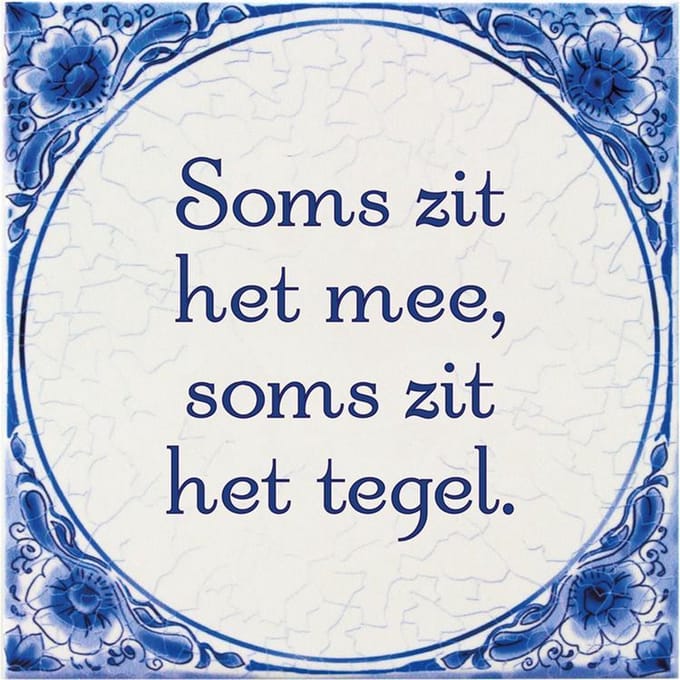 Tegels delfts blauw - Soms zit het mee