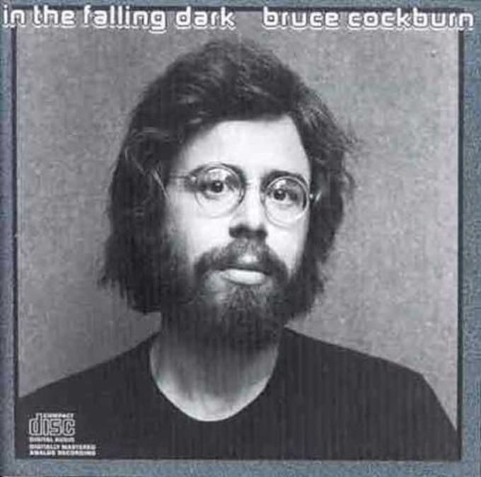 Bruce Cockburn - In The Falling Dark (Remastered)