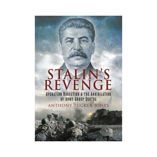 Stalin's Revenge - Anthony Tucker-Jones