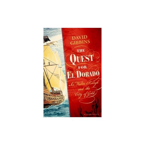 The Quest For El Dorado - Dr David Gibbins
