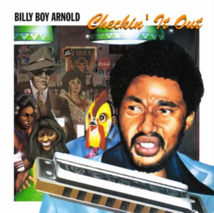 Billy Boy Arnold - Checkin 'It Out (LP)
