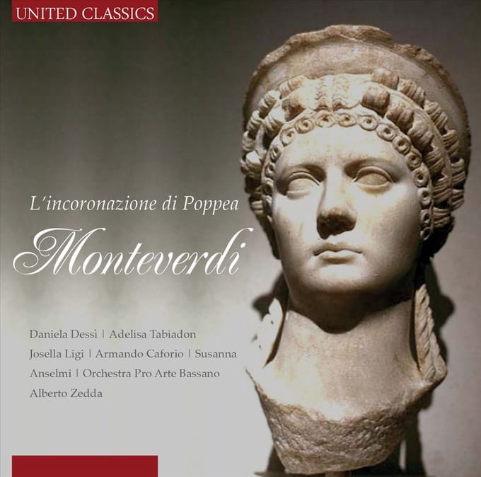 Daniela Dessi & Adelisa Tabiadon - Monteverdi: L'incoronazione Di Poppea (3 CD)