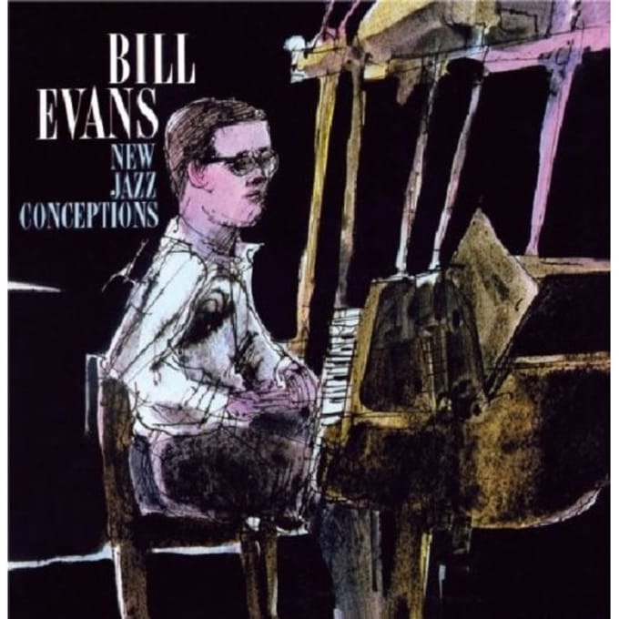 New Jazz Conceptions - Bill Evans
