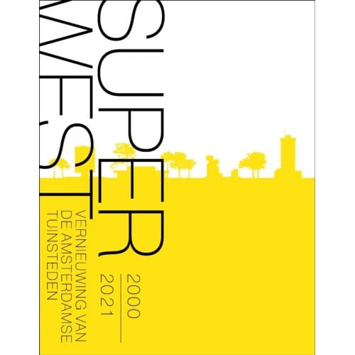 Superwest 2000-2020 - Maurits de Hoog