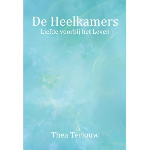 De Heelkamers - Thea Terlouw