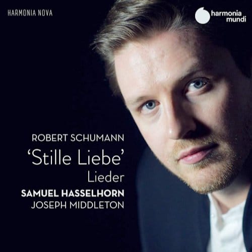 Samuel Hasselhorn, Joseph Middleton - Schumann: Stille Liebe (CD)