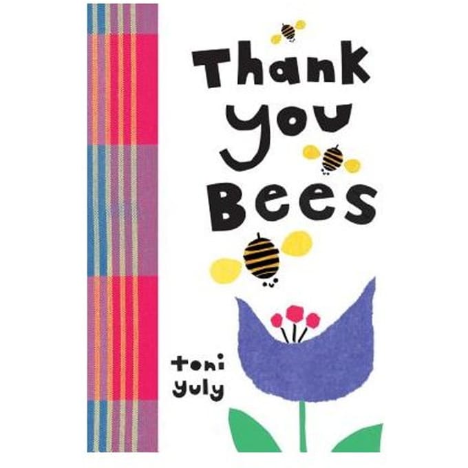 Thank You, Bees - Toni Yuly