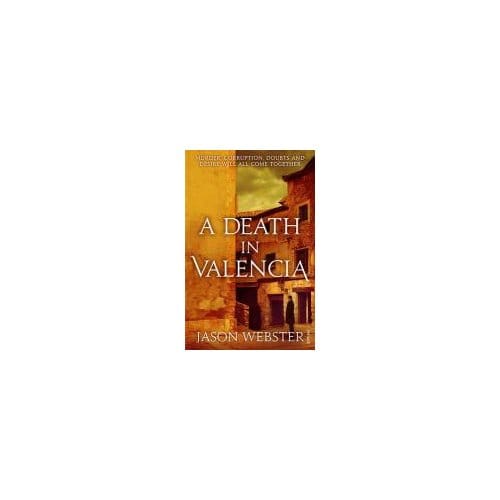 A Death In Valencia - Jason Webster