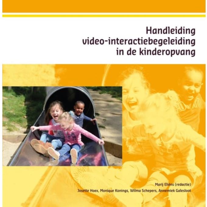 Handleiding Video-Interactiebegeleiding In De Kinderopvang - Josette Hoex