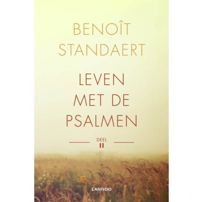 Leven Met De Psalmen - Deel Ii - Benoît Standaert