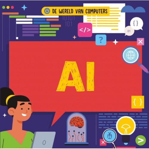 Ai - De Wereld Van Computers - Nancy Dickmann