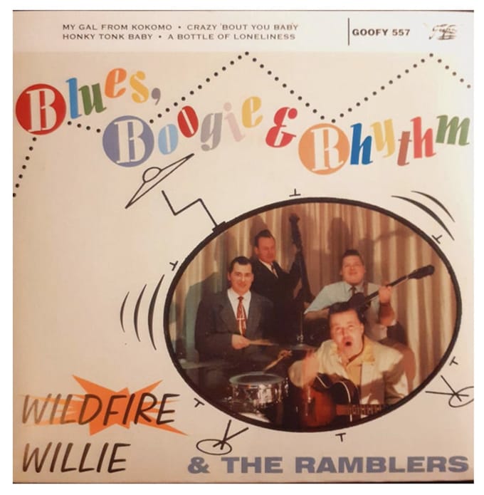 Wildfire Willie & The Ramblers - Blues Boogie & Rhythm (7" Single)