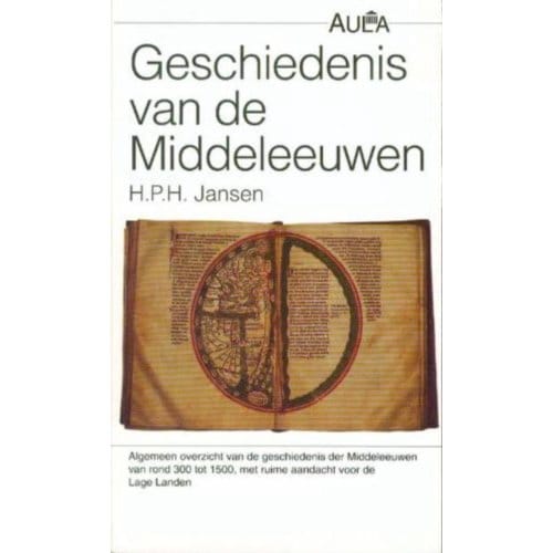 Geschiedenis Van De Middeleeuwen - H.P.H. Jansen