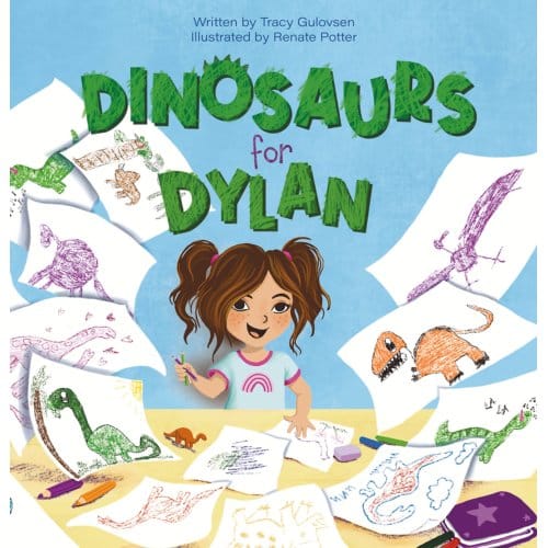 Dinosaurs For Dylan - Tracy Gulovsen