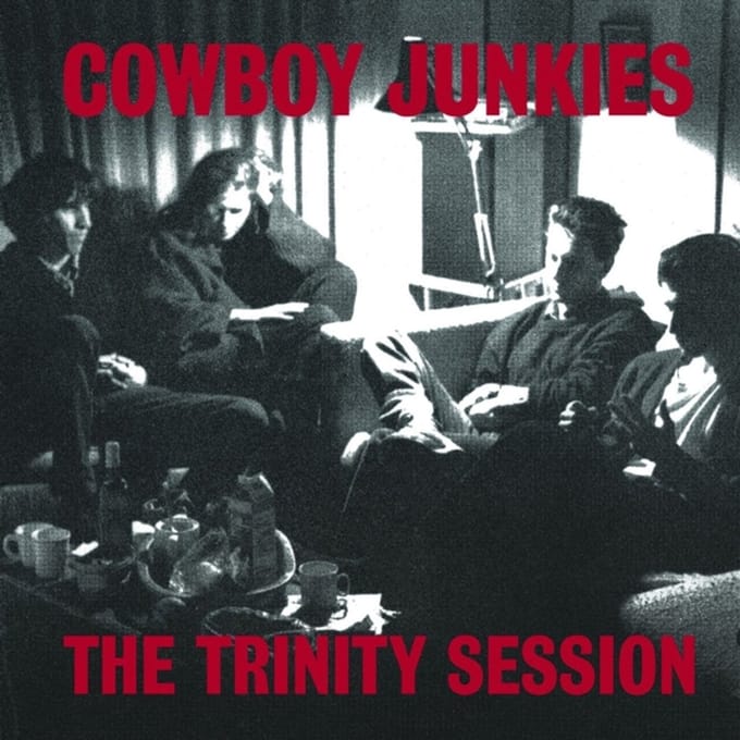 Cowboy Junkies - The Trinity Session (2 LP) (Limited Edition) (Remastered)
