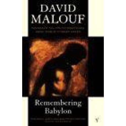 Remembering Babylon - David Malouf