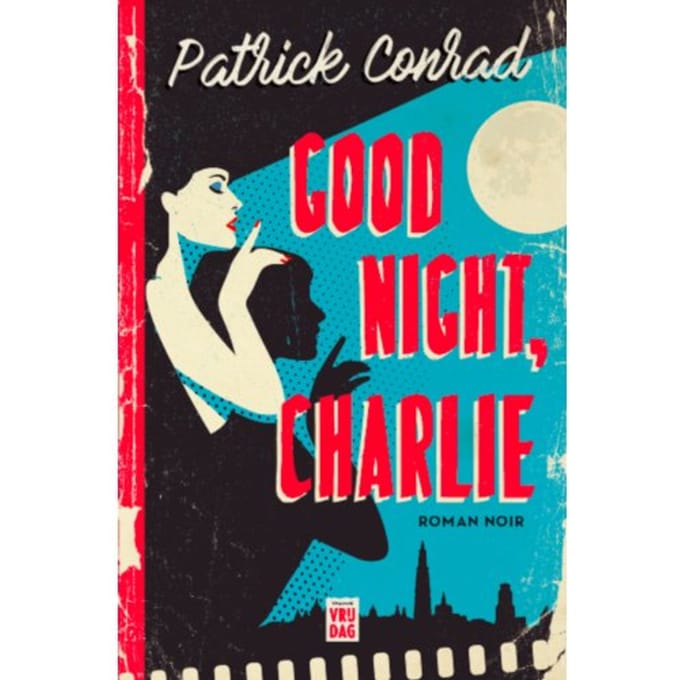 Good Night, Charlie - Patrick Conrad