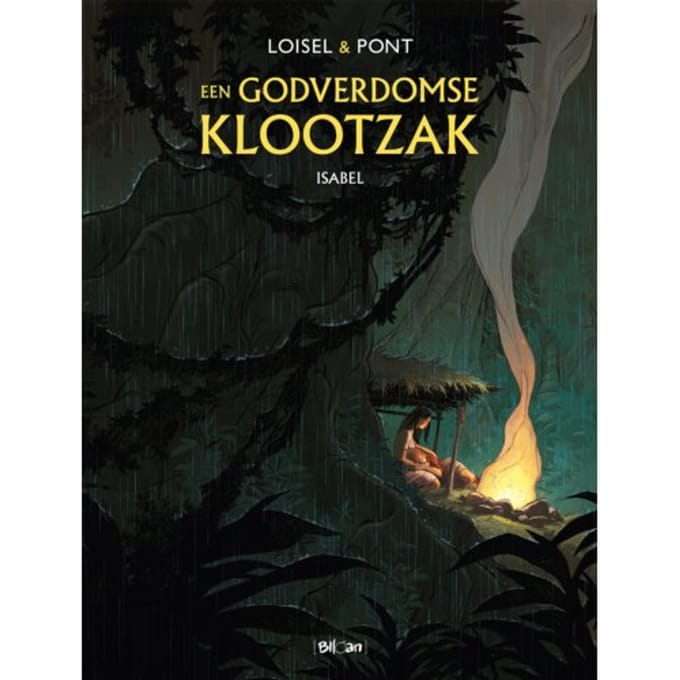 Isabel - Godverdomse Klootzak, Een - Sc - Régis Loisel