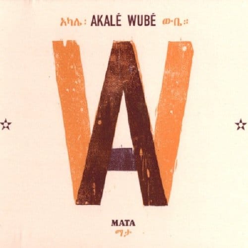 Mata - Akale Wube