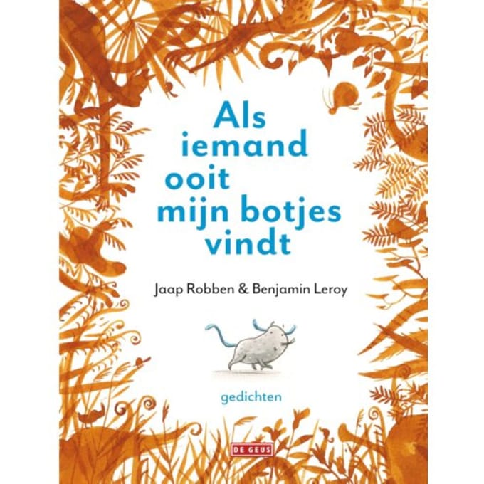 Als Iemand Ooit Mijn Botjes Vindt - Jaap Robben