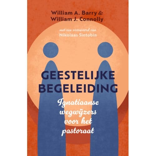Geestelijke Begeleiding - William A. Barry