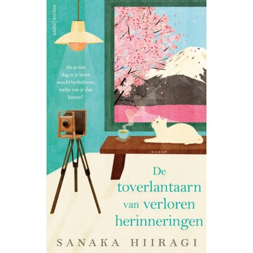 De Toverlantaarn Van Verloren Herinneringen - Sanaka Hiiragi