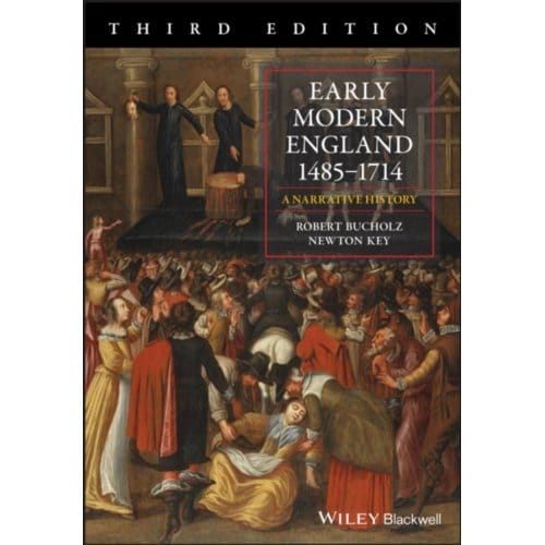 Early Modern England 1485-1714 - Robert (Loyola University of Chi