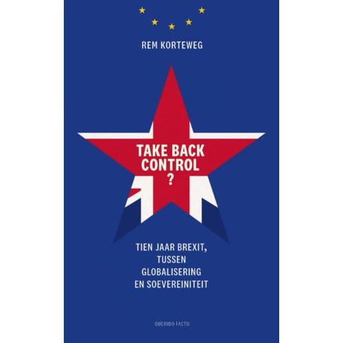 Take Back Control? - Rem Korteweg