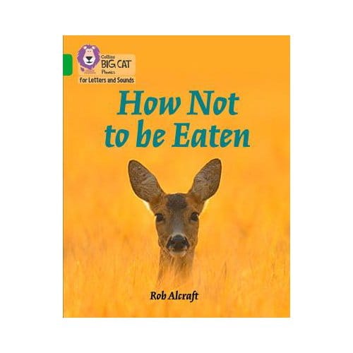 How Not To Be Eaten