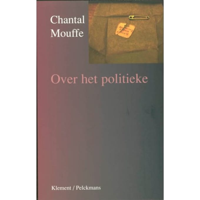 Over Het Politieke - C. Mouffe