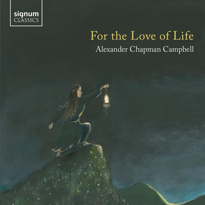 Alexander Chapman Campbell: For the Love of Life