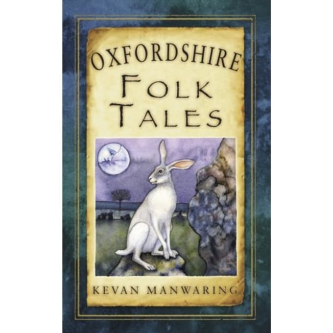 Oxfordshire Folk Tales - Kevan Manwaring