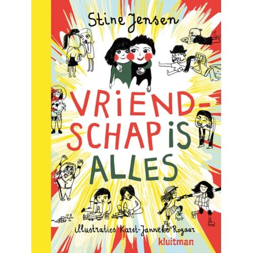 Vriendschap Is Alles - Stine Jensen
