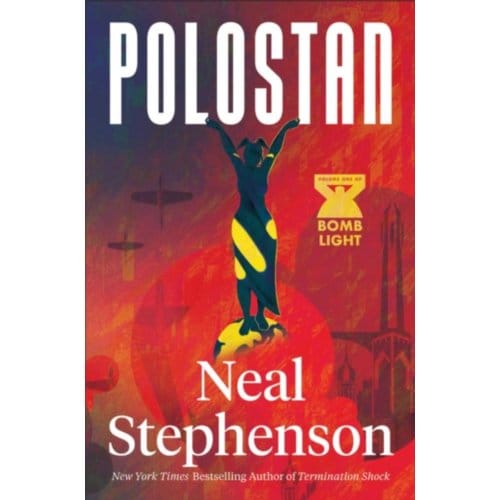 Polostan - Bomb Light - Neal Stephenson