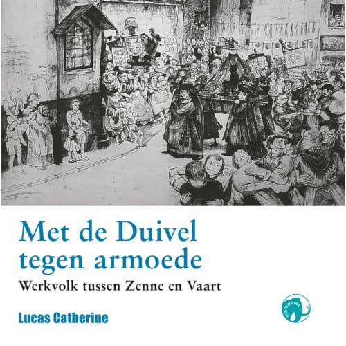 Met De Duivel Tegen Armoede - Lucas Catherine
