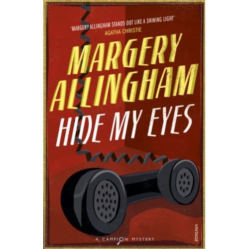 Hide My Eyes - Margery Allingham