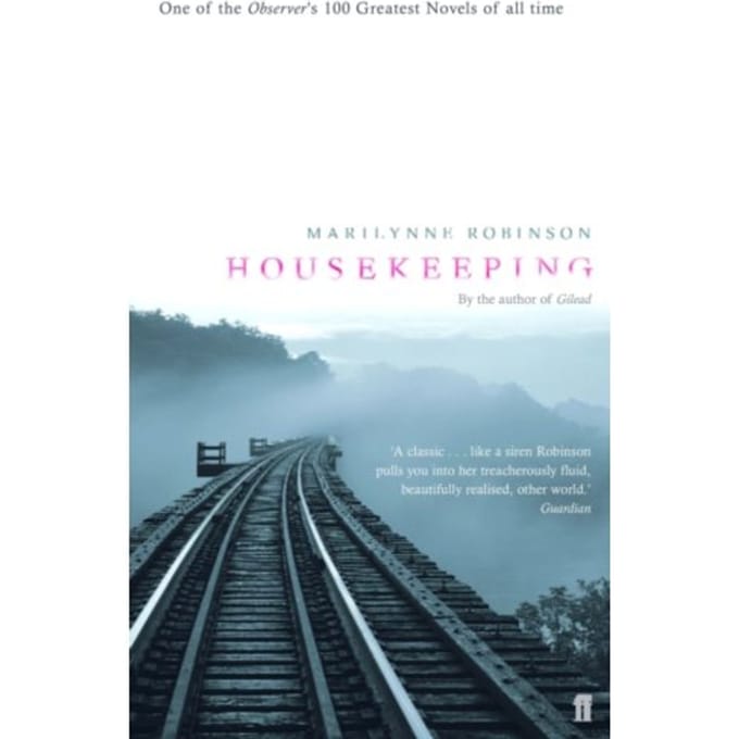 Housekeeping - Marilynne Robinson