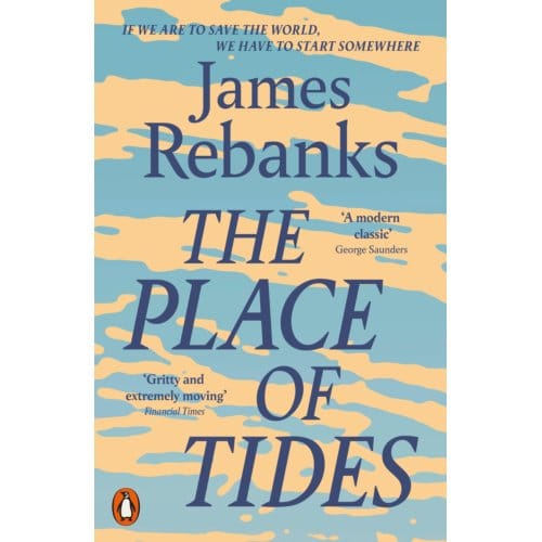 The Place Of Tides - James Rebanks