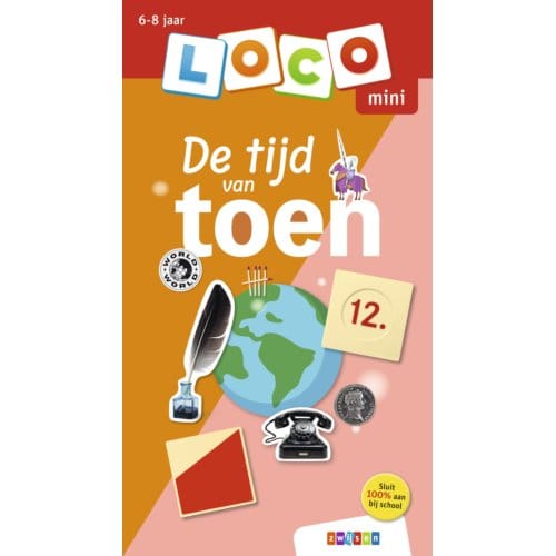 De Tijd Van Toen / 6-8 Jaar - Loco Mini