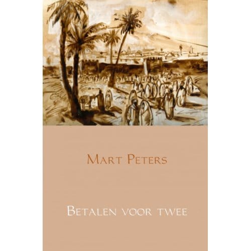 Betalen Voor Twee - Mart Peters