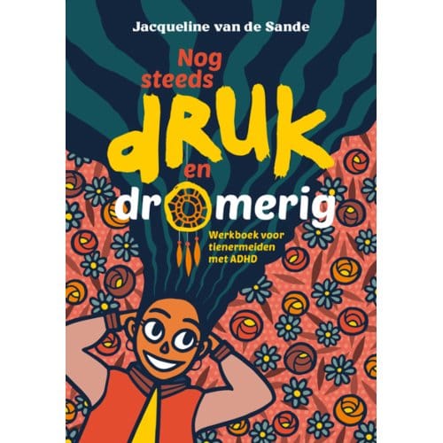Nog Steeds Druk En Dromerig - Jacqueline van de Sande