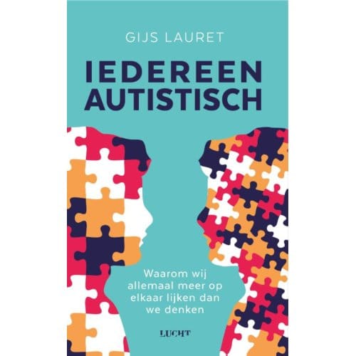 Iedereen Autistisch - Gijs Lauret