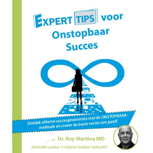 Experttips Voor Onstopbaar Succes - Experttips Boekenserie - Roy Martina