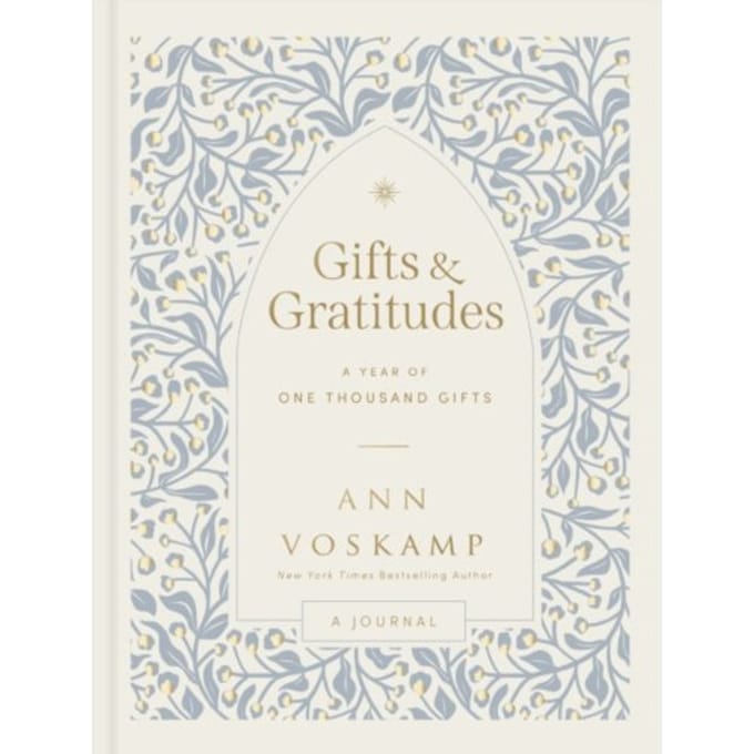 Gifts And Gratitudes - Ann Voskamp