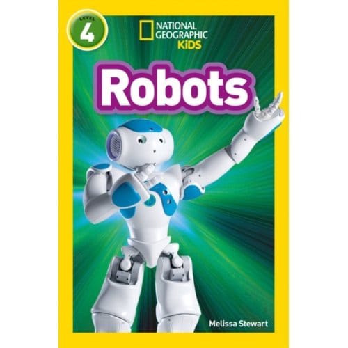 Robots - National Geographic Readers - Melissa Stewart