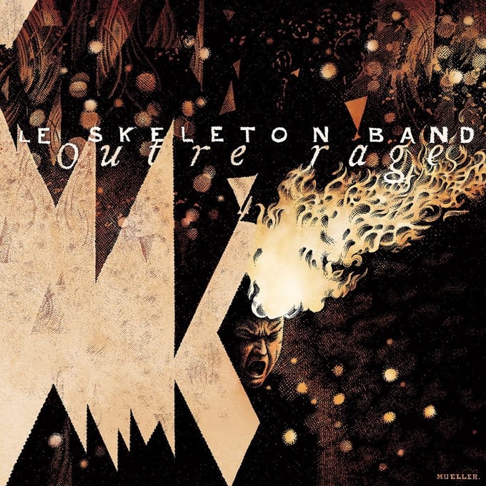 Le Skeleton Band - Outre-Rage (CD)